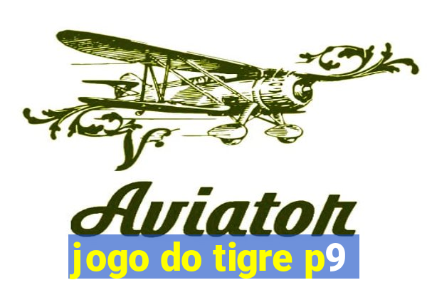 jogo do tigre p9